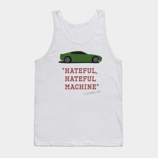 Hateful, Hateful Machine Tank Top